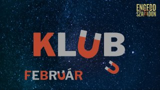 Újracsatlakozó M.Á.G.N.E.S. klub február