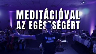 Meditációval az egész-ségért