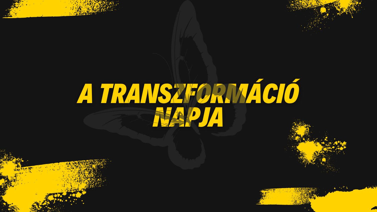 A Transzformáció Napja