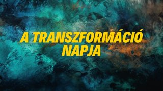 A Transzformáció Napja