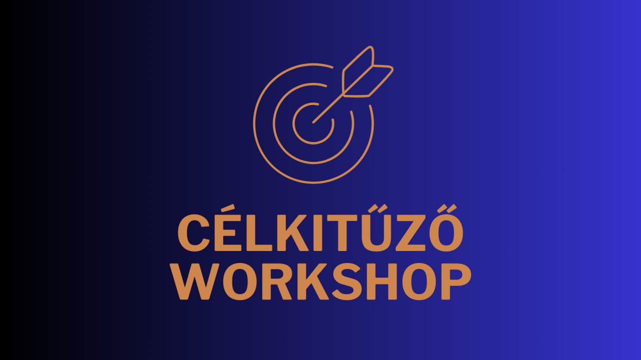 Célkitűző Workshop